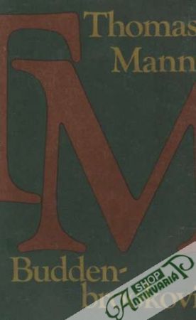 Buddenbrookovi - Mann Thomas