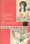 Nalkowska Zofia - Ľúbosť Terézie Hennertovej