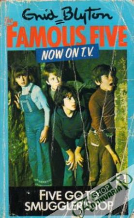 The Famous Five - Five go to Smuggler´s Top - Blyton Enid