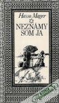 Mager Hasso - Neznámy som ja