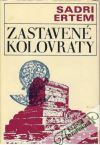 Ertem Sadri - Zastavené kolovraty