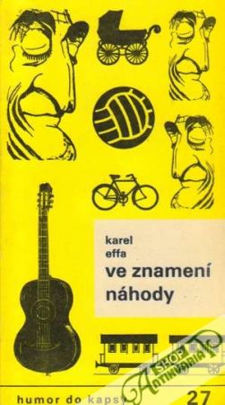 Ve znamení náhody - Effa Karel