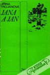 Trojanová Jiřina - Jana a Jan