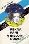 Hernádi Gyula - Pekná pani v bielom dome