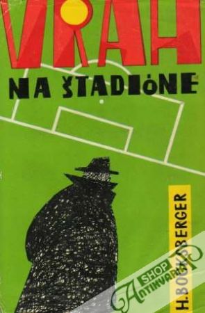 Vrah na štadióne - Bocksberger Heinz