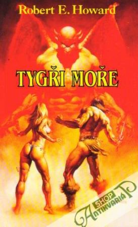 Tygři moře - Howard Robert E.