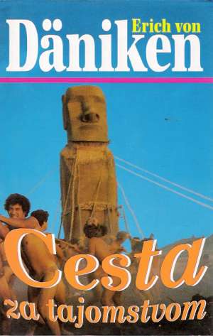 Cesta za tajomstvom - Däniken Erich