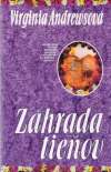 Andrewsová Virginia C. - Záhrada tieňov