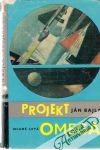 Bajla Ján - Projekt omega