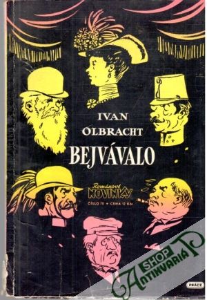 Bejvávalo - Olbracht Ivan