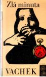 Vachek Emil - Zlá minuta