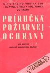 Kolektív autorov - Príručka požiarnej ochrany
