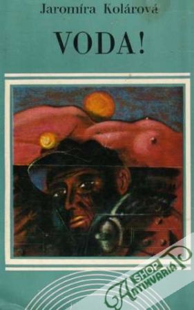 Voda! - Kolárová Jaromíra