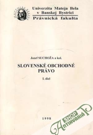 Obal knihy Slovenské obchodné právo I.
