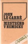 Le Carré John - Mestečko v Nemecku