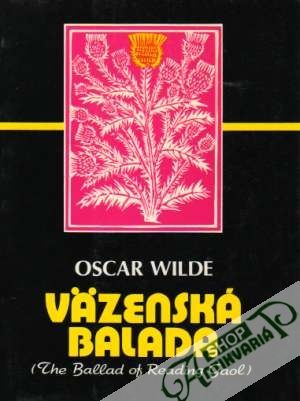 Väzenská balada - Wilde Oscar
