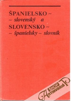 Obal knihy Španielsko - slovenský a slovensko - španielsky slovník