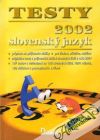 Kolektív autorov - Testy 2002 - Slovenský jazyk