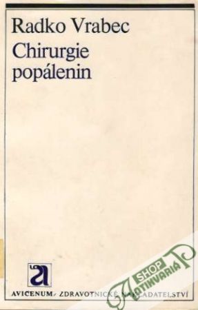 Chirurgie popálenin - Vrabec Radko