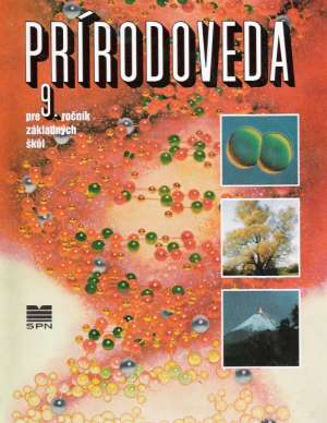 Prírodoveda pre 9. ročník ZŠ - Hantabálová Ida a kolektív