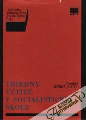 Obal knihy Triedny učiteľ v socialistickej škole