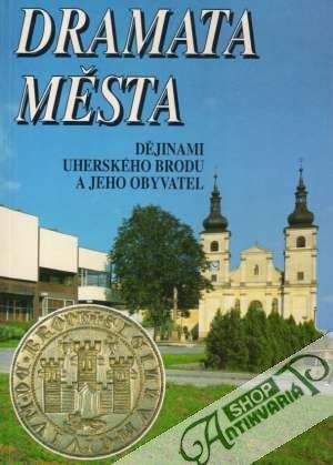Dramata města - Kolektív autorov