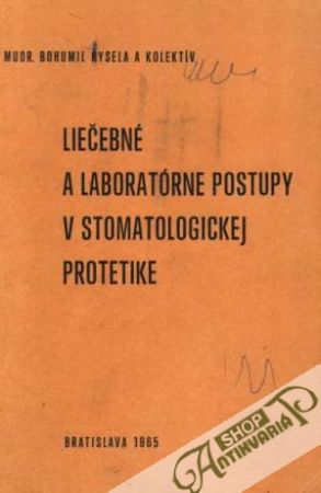 Obal knihy Liečebné a laboratórne postupy v stomatologickej protetike