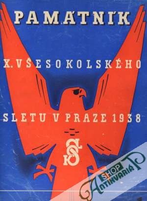 Obal knihy Památník X. všesokolského sletu v Praze 1938
