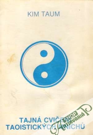 Obal knihy Tajná cvičení taoistických mnichú