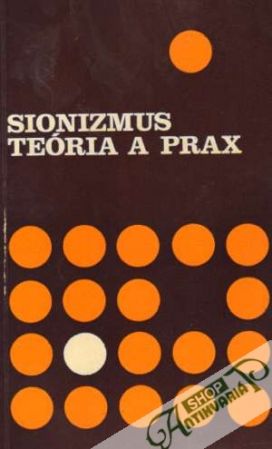 Obal knihy Sionizmus - Teória a prax