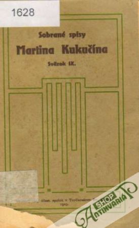 Obal knihy Sobrané spisy Martina Kukučína sväzok IX.