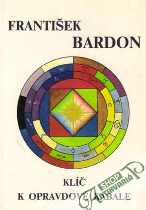 Klíč k opravdové kabale - Bardon František