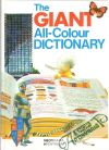 Courtis S. A., Watters G. - The Giant All-Colour Dictionary