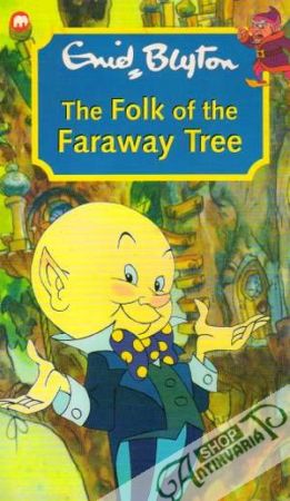 The Folk of the Faraway Tree - Blyton Enid