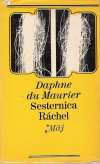 Maurier Daphne - Sesternica Ráchel