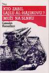 Kanafání Gassán - Kto zabil Lajlu Al-Hájikovú?, Muži na slnku