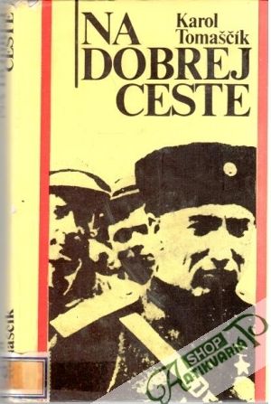 Na dobrej ceste - Tomaščík Karol