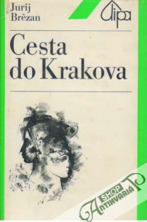 Cesta do Krakova - Brězan Jurij