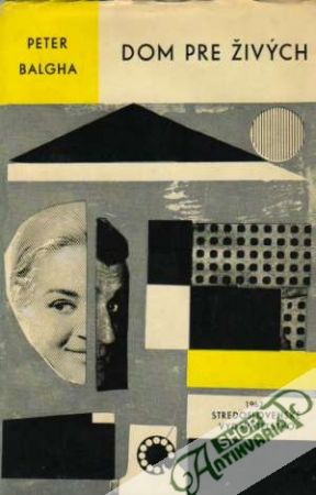 Dom pre živých - Balgha Peter