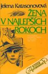 Katasonovová Jelena - Žena v najlepších rokoch