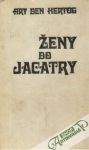 Hertog Ary - Ženy do Jacatry