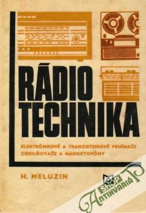 Rádiotechnika - Meluzin Hubert