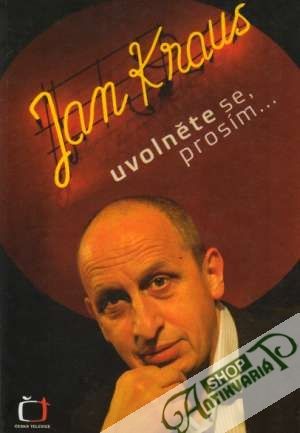 Obal knihy Uvolněte se, prosím...