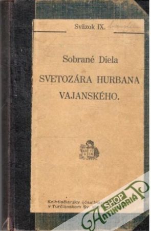 Obal knihy Sobrané diela Svetozára Hurbana Vajanského sväzok IX.