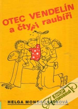 Obal knihy Otec Vendelín a čtyři raubíři