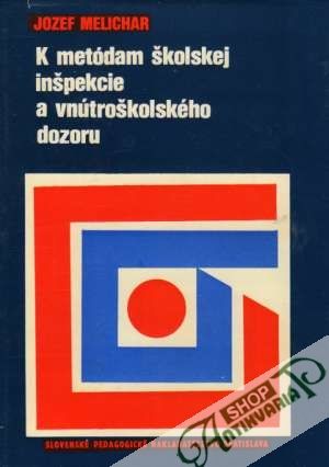 Obal knihy K metódam školskej inšpekcie a vnútroškolského dozoru