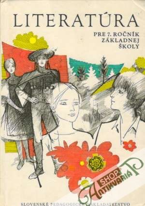 Literatúra pre 7. ročník ZŠ - Obert / Mazáková