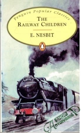 The Railway Children - Nesbit E.
