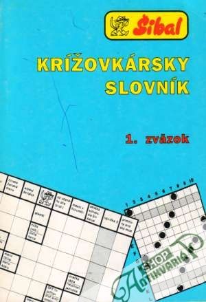 Obal knihy Krížovkársky slovník 1. zväzok