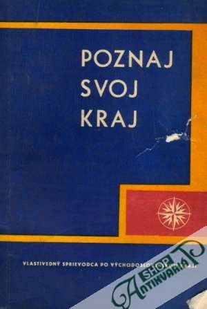 Poznaj svoj kraj - Kolektív autorov